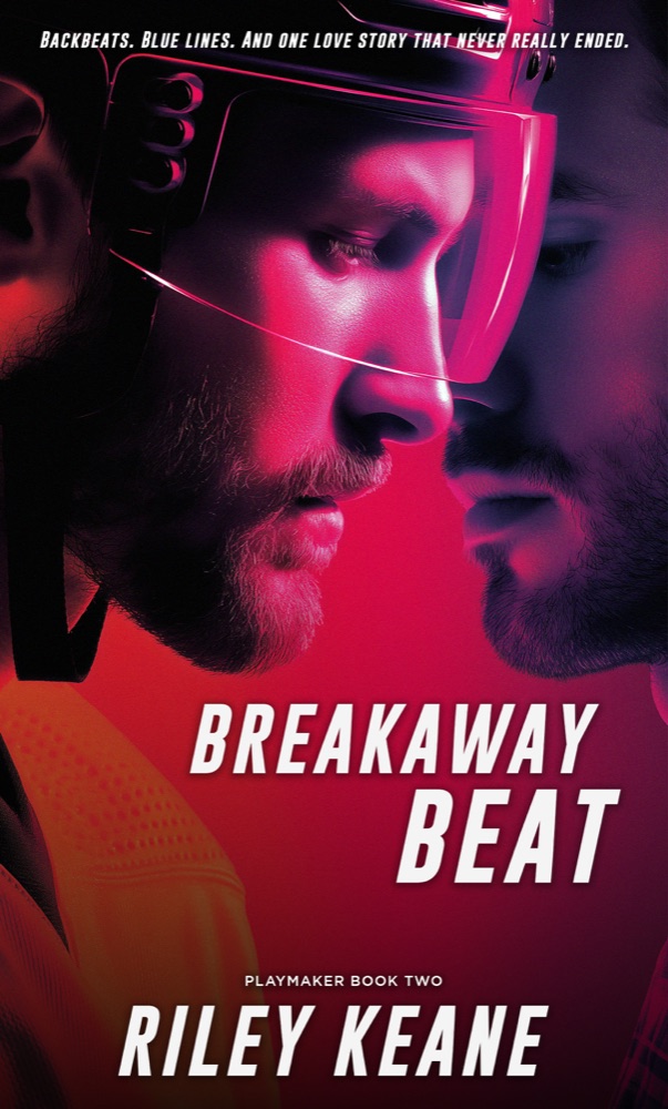 Breakaway Beat cover — two men face to face in red rink light, tagline: Backbeats. Blue lines. And one love story that never really ended.